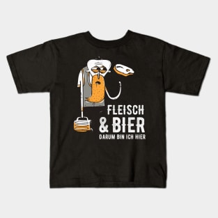 Fleisch & Bier darum bin ich hier Kids T-Shirt